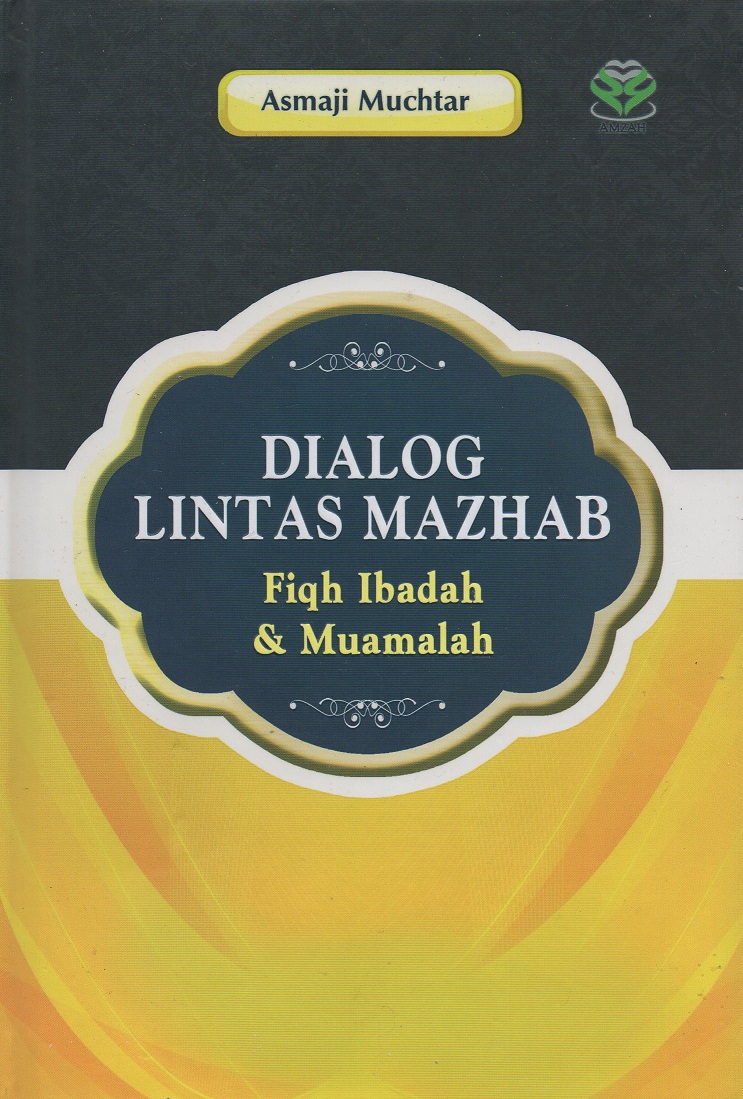 Dialog Lintas Mazhab: Fiqh Ibadah dan Muamalah